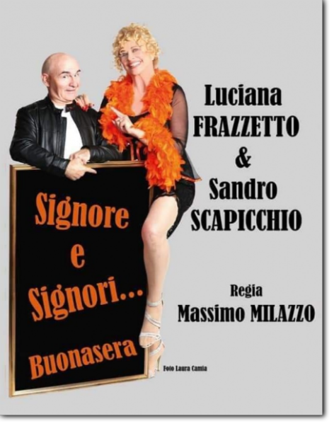 Signori e signore buonasera